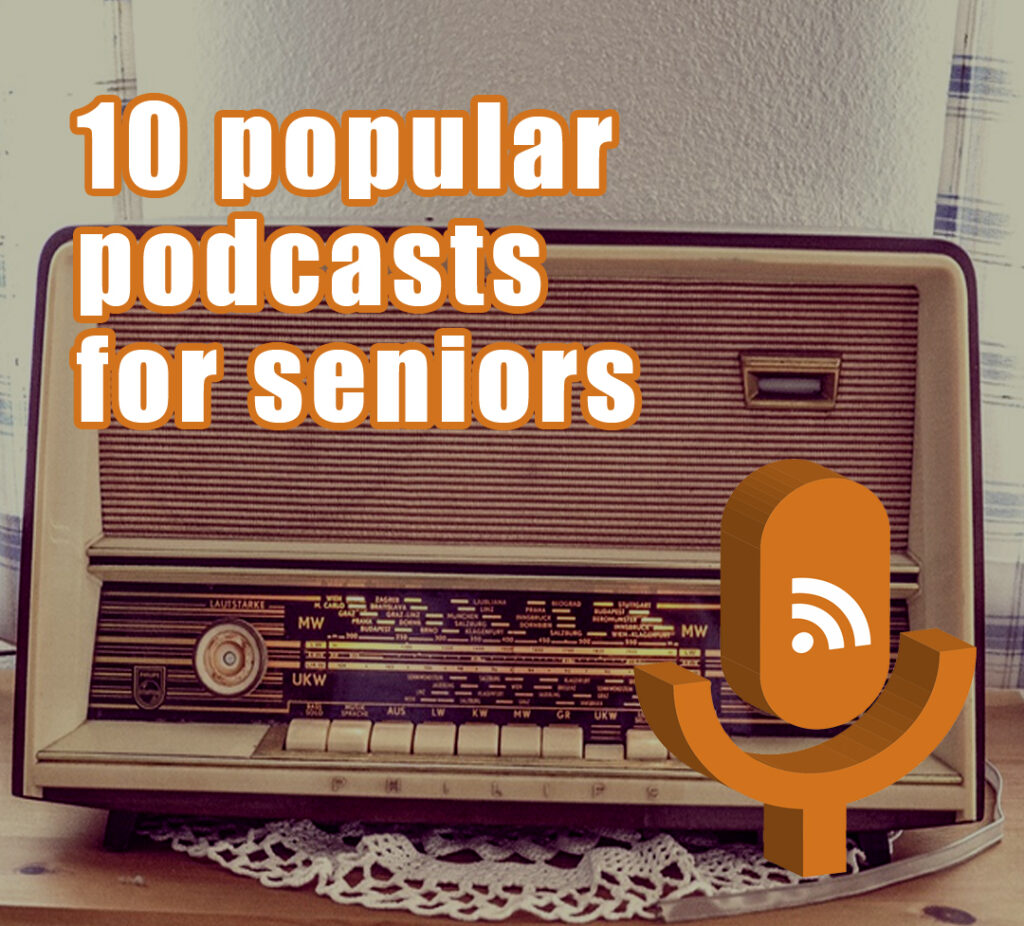 podcast for seniors